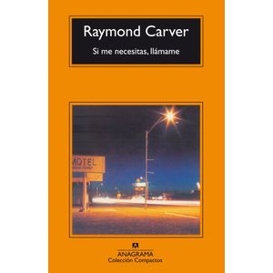 SI ME NECESITAS LLAMAME - Carver, Raymond