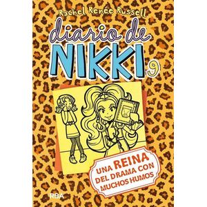 DIARIO DE NIKKI 9 UNA REINA DEL DRAMA CON MUCHOS HUMOS - Russell, Rachel Renee