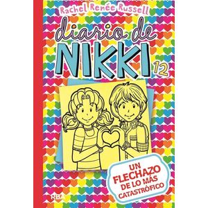 DIARIO DE NIKKI 12. UN FLECHAZO DE LOS MAS CATASTROFICO - Russell, Rachel Renee