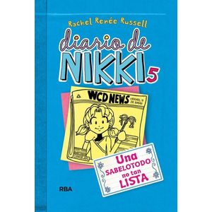 DIARIO DE NIKKI 5 UNA SABELOTO NO TAN LISTA - Russell, Rachel Renee