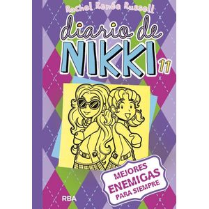 DIARIO DE NIKKI 11 MEJORES ENEMIGAS PARA SIEMPRE - Russell, Rachel Renee