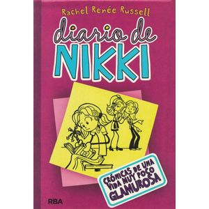 DIARIO DE NIKKI 1 CRONICAS DE UNA VIDA MUY POCO GLAMUROSA - Russell, Rachel Renee