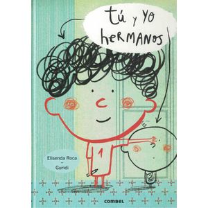 TU Y YO HERMANOS - Roca, Elisenda