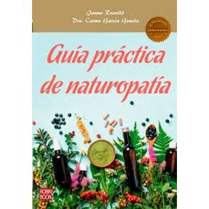 GUIA PRACTICA DE NATUROPATIA - Rosello, Jaume