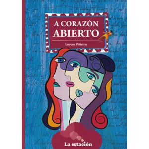 A CORAZON ABIERTO - Piñeiro, Lorena Andrea