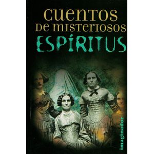 CUENTOS DE MISTERIOSOS ESPIRITUS - Rodriguez Felder, Marina