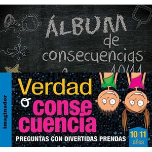 VERDAD O CONSECUENCIA 10 - 11 AÑOS MAS ALBUM - Gogni, Luciana B.