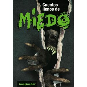 CUENTOS LLENOS DE MIEDO - Antologia