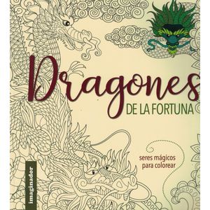 DRAGONES DE LA FORTUNA SERES MAGICOS PARA COLOREAR - Rolf, Taina