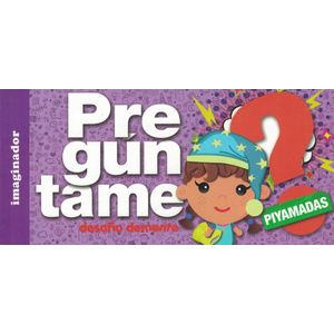 PREGUNTAME PIYAMADAS - Gogni, Luciana B.