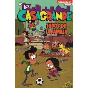 CASAGRANDE, LOS TODO POR LA FAMILIA - Nickelodeon