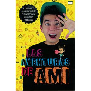 AVENTURAS DE AMI, LAS - Rodriguez, Ami