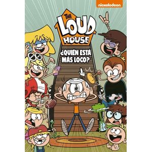 QUIEN ESTA MAS LOCO? THE LOUD HOUSE 11 - Nickelodeon