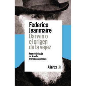 DARWIN O EL ORIGEN DE LA VEJEZ - Jeanmaire, Federico