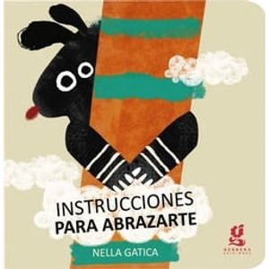 INSTRUCCIONES PARA ABRAZARTE - Gatica, Nella