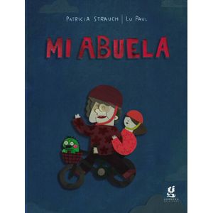 MI ABUELA - Strauch, Patricia