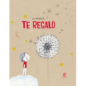 TE REGALO - Mastrogiulio, Eva