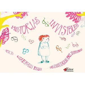 HISTORIAS INVISIBLES - Porcelli Piussi, Liza