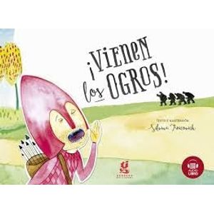VIENEN LOS OGROS - Troicovich, Silvina