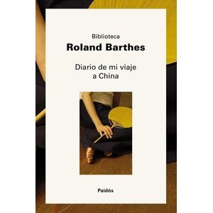 DIARIO DE MI VIAJE A CHINA - Barthes, Roland