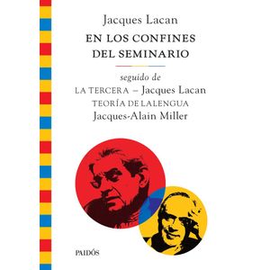 EN LOS CONFINES DEL SEMINARIO - Lacan, Jacques