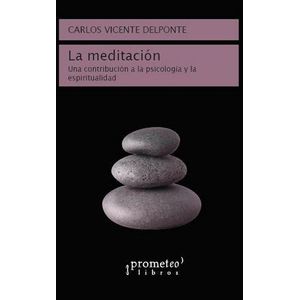 MEDITACION, LA - Delponte, Carlos Vicente