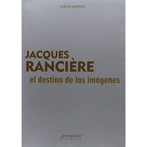 DESTINO DE LAS IMAGENES, EL - Ranciere, Jacques