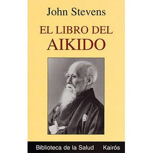 LIBRO DEL AIKIDO ,EL - Stevens, John