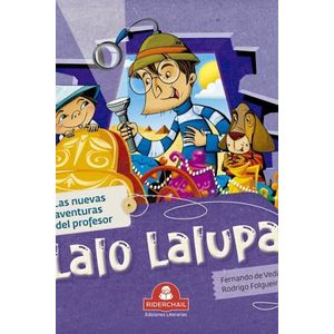 NUEVAS AVENTURAS DEL PROFESOR LALO LALUPA, LAS - Vedia, Fernando de