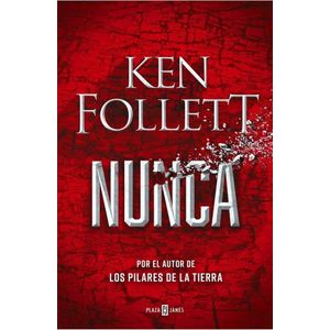 NUNCA - Follett, Ken