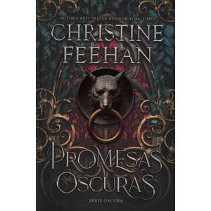 PROMESAS OSCURAS - Feehan, Christine