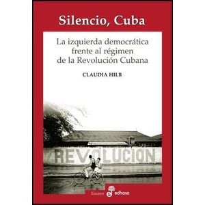 SILENCIO CUBA - Hilb, Claudia
