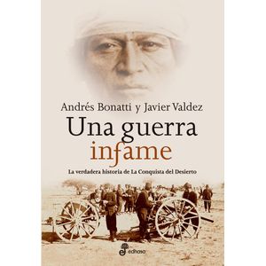 UNA GUERRA INFAME - Bonatti, Andres