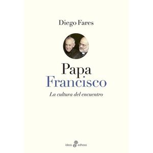 PAPA FRANCISCO - Fares, Diego