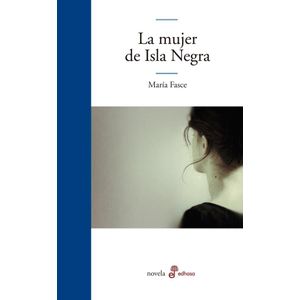 MUJER DE ISLA NEGRA, LA - Fasce, Maria