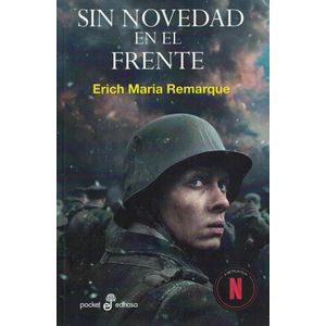 SIN NOVEDAD EN EL FRENTE - Remarque, Erich Maria