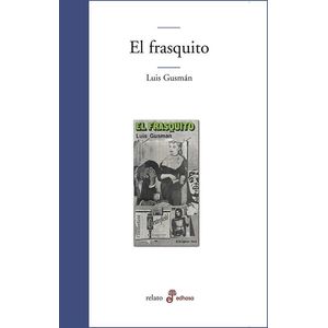 FRASQUITO, EL - Gusman, Luis