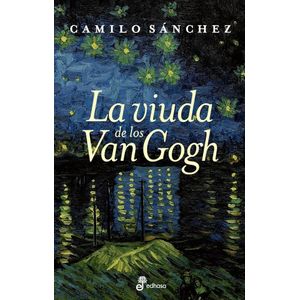 VIUDA DE LOS VAN GOGH, LA - Sanchez, Camilo