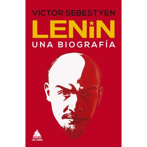 LENIN UNA BIOGRAFIA - Sebestyen, Victor