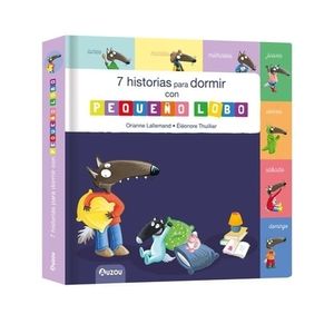 7 HISTORIAS PARA DORMIR CON PEQUEÑO LOBO - Lallemand, Orianne