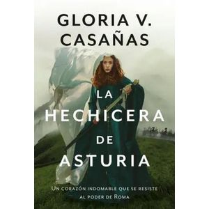 HECHICERA DE ASTURIA, LA - CASAÑAS, GLORIA V.