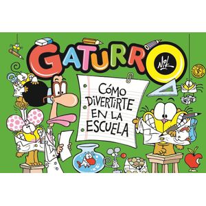 GATURRO COMO DIVERTIRTE EN LA ESCUELA