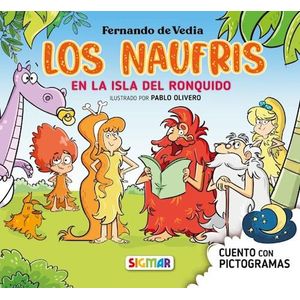 NAUFRIS EN LA ISLA DEL RONQUIDO CUENTO CON PICTOGRAMA, LOS - DE VEDIA, FERNANDO