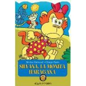 SILVANA LA MONITA HARAGANA - Reinaudi, Silvina