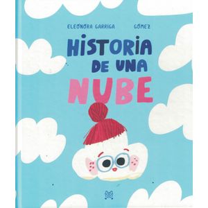 HISTORIA DE UNA NUBE - Garriga, Eleonora