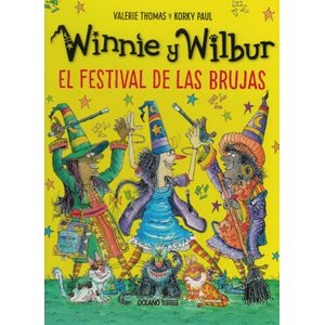 WINNIE Y WILBUR EL FESTIVAL DE LAS BRUJAS - Thomas, Valerie