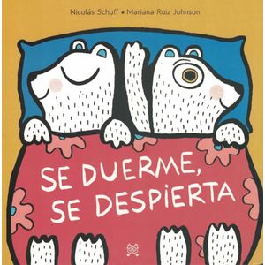 SE DUERME SE DESPIERTA - Schuff, Nicolas