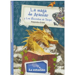 MAGA DE ARANNAR Y LOS SECRETOS DE TAROPE, LA - Erbiti, Alejandra
