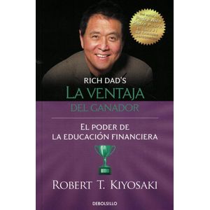 VENTAJA DEL GANADOR, LA - Kiyosaki, Robert T.