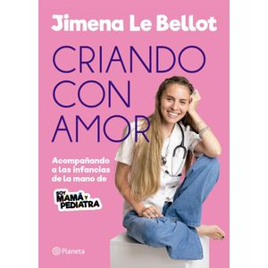 CRIANDO CON AMOR